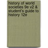 History of World Societies 9e V2 & Student's Guide to History 12e door John P. McKay