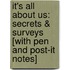 It's All About Us: Secrets & Surveys [With Pen And Post-It Notes]
