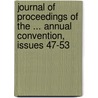 Journal of Proceedings of the ... Annual Convention, Issues 47-53 door Episcopal Church