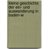 Kleine Geschichte der Ein- und Auswanderung in Baden-W door Karl-Heinz Meier-Braun