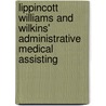 Lippincott Williams And Wilkins' Administrative Medical Assisting door Elizabeth A. Molle