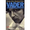 Vader by Karl Ove Knausgard