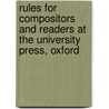 Rules for Compositors and Readers at the University Press, Oxford by Oxford University Press