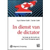 In dienst van de dictator - grote letter uitgave door Ingrid Steiner-Gashi