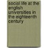 Social Life At The English Universities In The Eighteenth Century