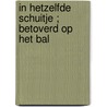 In hetzelfde schuitje ; betoverd op het bal door Jennie Adams