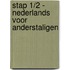 Stap 1/2 - Nederlands voor anderstaligen