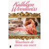 Waarheen de storm ons voert door Kathleen Woodiwiss