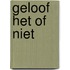 Geloof het of niet