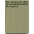 The Children's Life of the Bee (Illustrated Edition) (Dodo Press)