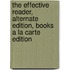 The Effective Reader, Alternate Edition, Books a la Carte Edition
