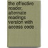 The Effective Reader, Alternate Readings Version with Access Code