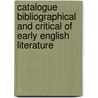 Catalogue Bibliographical and Critical of Early English Literature door Collier John Payne 1789-1883