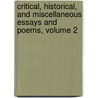 Critical, Historical, and Miscellaneous Essays and Poems, Volume 2 door Baron Thomas Babington Macaula Macaulay
