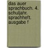 Das Auer Sprachbuch. 4. Schuljahr. Sprachheft. Ausgabe f