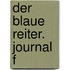 Der Blaue Reiter. Journal f