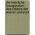 Die Feierliche Inauguration Des Rektors Der Wiener Universit