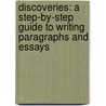 Discoveries: A Step-By-Step Guide To Writing Paragraphs And Essays door Kate Mangelsdorf