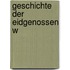 Geschichte Der Eidgenossen W