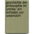 Geschichte Der Philosophie Im Umriss: Ein Leitfaden Zur Uebersicht