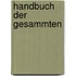 Handbuch der Gesammten 