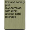 Law and Society Plus MySearchLab with Etext -- Access Card Package door Steven Vago