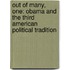 Out of Many, One: Obama and the Third American Political Tradition