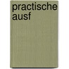 Practische Ausf door Burkhard Wilhelm Pfeiffer
