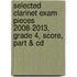 Selected Clarinet Exam Pieces 2008-2013, Grade 4, Score, Part & Cd