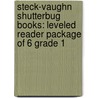 Steck-Vaughn Shutterbug Books: Leveled Reader Package of 6 Grade 1 door Tba