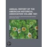 Annual Report of the American Historical Association (Yr.1950, V.2) by American Historical Association