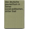 Das Deutsche Gaunerthum in seiner social-politischen, Dritter Theil door Friedrich Christian Benedict Avé-Lallemant