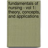 Fundamentals of Nursing - Vol 1: Theory, Concepts, and Applications door Karen Van Leuven