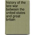 History of the Late War Between the United States and Great Britain