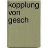 Kopplung von Gesch door Karl Michael Popp