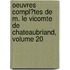 Oeuvres Compl�Tes De M. Le Vicomte De Chateaubriand, Volume 20