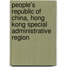 People's Republic Of China, Hong Kong Special Administrative Region door Jasmine Aziz