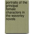 Portraits Of The Principal Female Characters In The Waverley Novels