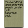The Everything Large Print Word Search Bundle [With Paperback Book] door Jennifer Edmondson