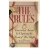 The Rules: Time-Tested Secrets For Capturing The Heart Of Mr. Right by Sherrie Schneider