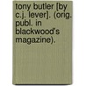 Tony Butler [By C.J. Lever]. (Orig. Publ. In Blackwood's Magazine). by Tony Buttler