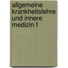 Allgemeine Krankheitslehre und Innere Medizin f door Gabriele Steffers