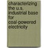 Characterizing the U.S. Industrial Base for Coal-Powered Electricity