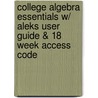 College Algebra Essentials W/ Aleks User Guide & 18 Week Access Code by John Coburn