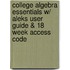 College Algebra Essentials W/ Aleks User Guide & 18 Week Access Code