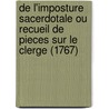 De L'Imposture Sacerdotale Ou Recueil De Pieces Sur Le Clerge (1767) door Samuel Bourn