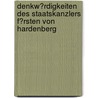 Denkw�Rdigkeiten Des Staatskanzlers F�Rsten Von Hardenberg door Leopold Von Ranke