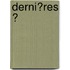 Derni�Res Ͽ