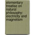 Elementary Treatise on Natural Philosophy: Electricity and Magnetism