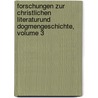 Forschungen Zur Christlichen Literaturund Dogmengeschichte, Volume 3 by Johann Peter Kirsch